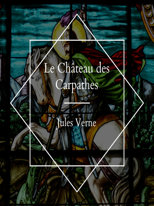 Title details for Le Château des Carpathes by Jules Verne - Available